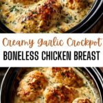 Creamy Garlic Crockpot Boneless Chicken Breast for Healthy Week Night Dinners
