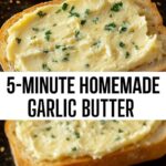 5-Minute Homemade Garlic Butter 5-Minute Homemade Garlic Butter