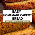 Easy Homemade Carrot Bread