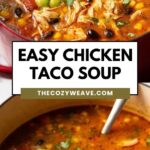 Easy Chicken Taco Soup Easy Chicken Taco Soup
