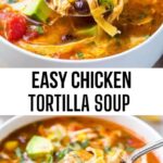 Easy Chicken Tortilla Soup Easy Chicken Tortilla Soup