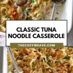 Classic Tuna Noodle Casserole Classic Tuna Noodle Casserole