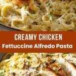 Creamy Chicken Fettuccine Alfredo Pasta | Easy Dinner Ideas & Italian Pasta Recipe Creamy Chicken Fettuccine Alfredo Pasta | Easy Dinner Ideas & Italian Pasta Recipe