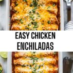 Easy Chicken Enchiladas