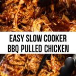 Easy Slow Cooker BBQ Pulled Chicken