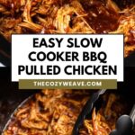 Easy Slow Cooker BBQ Pulled Chicken