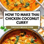 How To Make Thai Chicken Coconut Curry