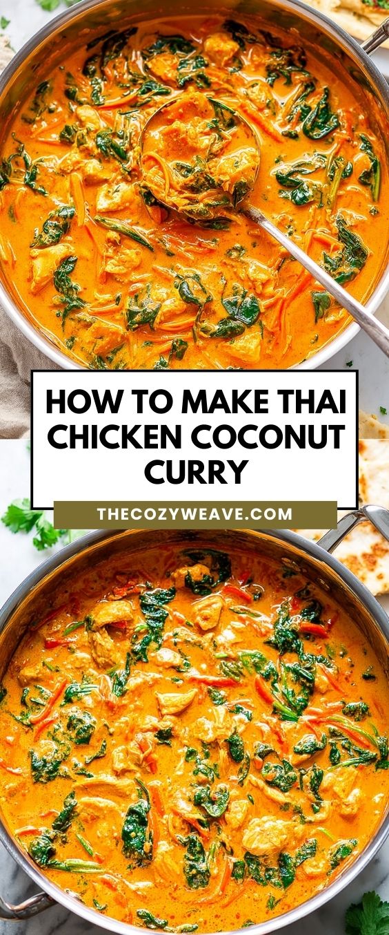 How To Make Thai Chicken Coconut Curry - Thecozyweave
