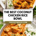 The Best Coconut Chicken Rice Bowl