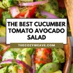 The Best Cucumber Tomato Avocado Salad