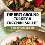 The Best Ground Turkey & Zucchini Skillet