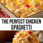 The Perfect Chicken Spaghetti