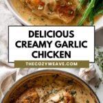 Delicious Creamy Garlic Chicken