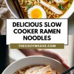 Delicious Slow Cooker Ramen Noodles