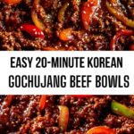 Easy 20-Minute Korean Gochujang Beef Bowls