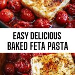 Easy Delicious Baked Feta Pasta