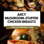 Juicy Mushroom-Stuffed Chicken Breast Dinner Recipe