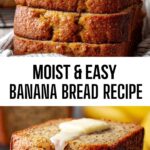 Moist & Easy Banana Bread Recipe