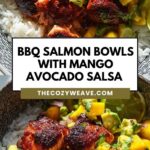 Quick And Easy BBQ Salmon Bowls with Mango Avocado Salsa Quick And Easy BBQ Salmon Bowls with Mango Avocado Salsa