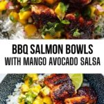 Quick And Easy BBQ Salmon Bowls with Mango Avocado Salsa Quick And Easy BBQ Salmon Bowls with Mango Avocado Salsa