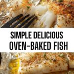 Simple Delicious Oven-Baked Fish