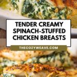 Tender Creamy Spinach-Stuffed Chicken Breasts