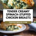 Tender Creamy Spinach-Stuffed Chicken Breasts