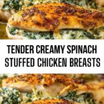 Tender Creamy Spinach-Stuffed Chicken Breasts
