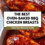 The Best Oven-Baked BBQ Chicken Breasts The Best Oven-Baked BBQ Chicken Breasts