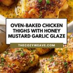 Crispy Baked Chicken Thighs with Honey Mustard Garlic Glaze Crispy Baked Chicken Thighs with Honey Mustard Garlic Glaze