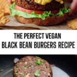 The Perfect Vegan Black Bean Burgers Recipe