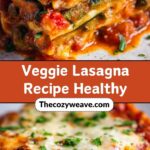 Easy Vegetable Lasagna Recipe Healthy for Family Dinners Easy Vegetable Lasagna Recipe Healthy for Family Dinners