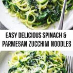 Easy Delicious Spinach & Parmesan Zucchini Noodles