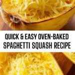 Quick & Easy Oven-Baked Spaghetti Squash Recipe