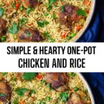 Simple & Hearty One-Pot Chicken and Rice Simple & Hearty One-Pot Chicken and Rice