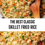 The Best Classic Skillet Fried Rice