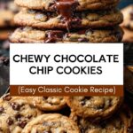 Classic Chocolate Chip Cookies (No Chill, Easy Method)