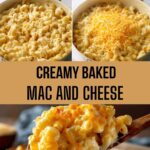 Creamy Oven-Baked Mac and Cheese